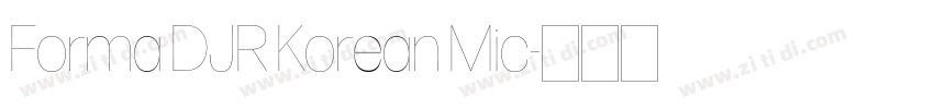 Forma DJR Korean Mic字体转换 Forma DJR Korean Mic字体转换